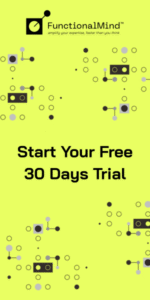 Start your free 30 days trial with FunctionalMind